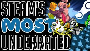 10 Great Steam Games You Might Have Missed