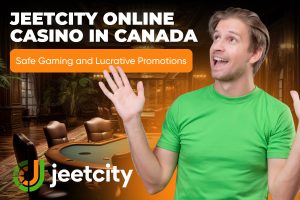 JeetCity Online Casino in Canada — Safe Gaming and Lucrative Promotions